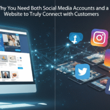 Why-You-Need-Both-Social-Media-Accounts-and-a-Website-to-Truly-Connect-with-Customers-Ochidoz-Ltd.