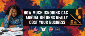 How-Much-Ignoring-CAC-Annual-Returns-Could-Really-Cost-Your-Business2