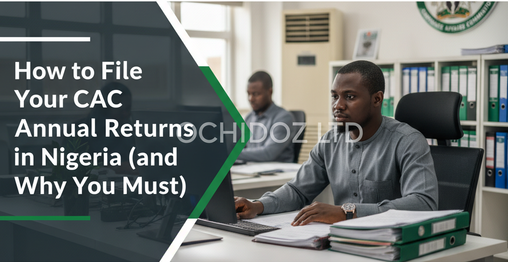 How-to-File-Your-CAC-Annual-Returns-in-Nigeria-and-Why-You-Must