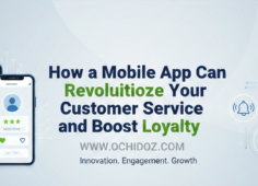 How-a-Mobile-App-Can-Revolutionize-Your-Customer-Service-and-Boost-Loyalty